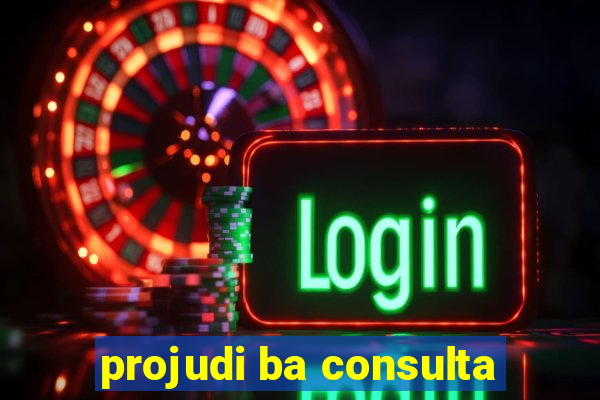 projudi ba consulta